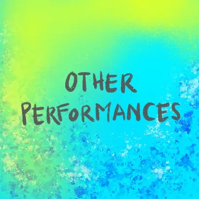 Other Performances